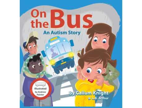 Livro On the Bus An Autism Story de Callum Knight (Inglês)
