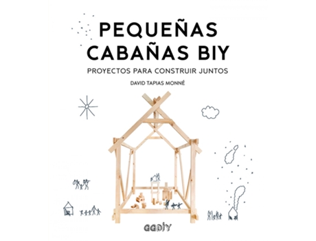 Livro Pequeñas Cabañas Biy de David Tapias Monné (Espanhol)