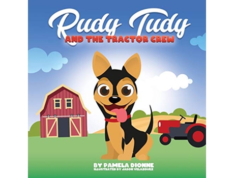Livro Rudy Tudy and the Tractor Crew de Pamela Dionne (Inglês)