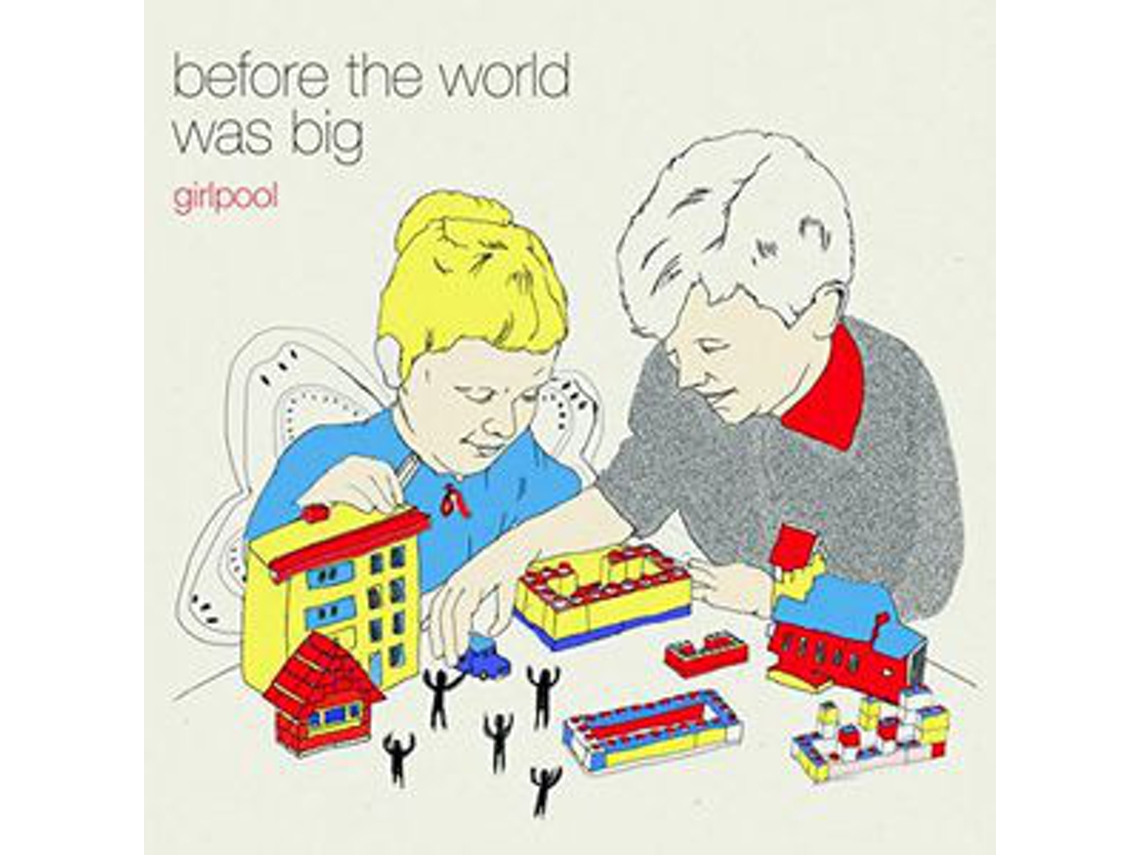 CD Girlpool  - Before The World Was Big