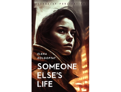 Livro Someone Elses Life de Elena Dolgopyat (Inglês)