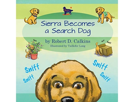 Livro Sierra Becomes a Search Dog Sierra the Search Dog de Robert Calkins (Inglês)