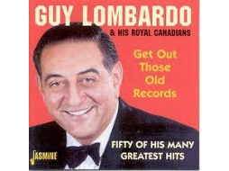 CD Guy Lombardo & His Royal Canadians - Get Out Of Your World (1CDs)