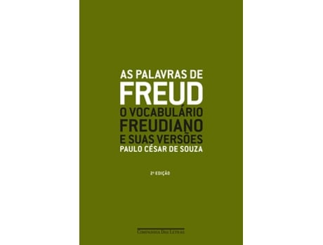 Livro As Palavras De Freud O Vocabulário Freudiano E Suas Versões De Paulo César De Souza (português Do Brasil)