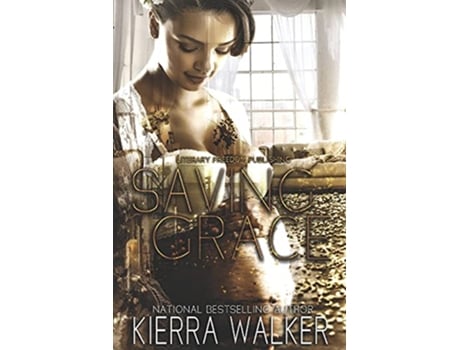 Livro Saving Grace de Kierra Walker (Inglês)