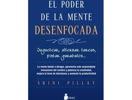 Livro El Poder De La Mente Desenfocada de Srini Pillay (Espanhol)