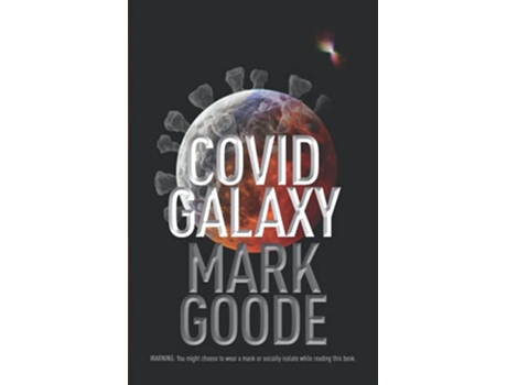 Livro Covid Galaxy de Mark Goode (Inglês)