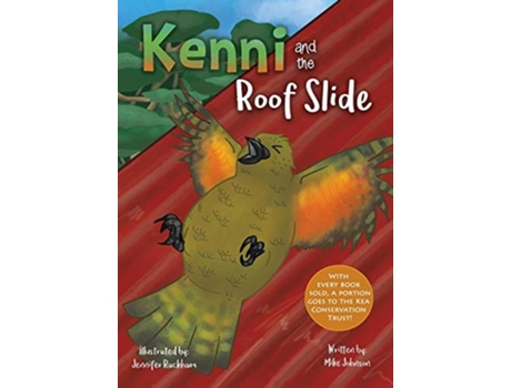 Livro Kenni And The Roof Slide De Mike Johnson (inglês)