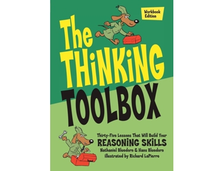 Livro The Thinking Toolbox Thirty-Five Lessons That Will Build Your Reasoning Skills de Nathaniel Bluedorn e Hans Bluedorn (Inglês)