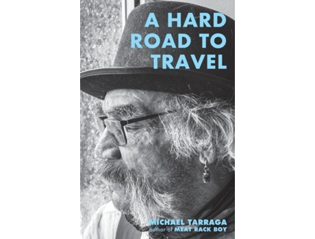 Livro A Hard Road To Travel De Michael Tarraga (inglês)