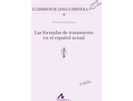 Livro Las Formulas De Tratamiento En El Español Actual