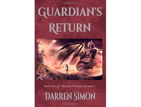Livro Guardians Return The Last Princess of Latara de Darren Simon (Inglês)
