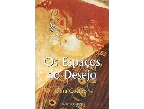 Livro Os Espaços Do Desejo De Luisa Coelho (português Do Brasil)