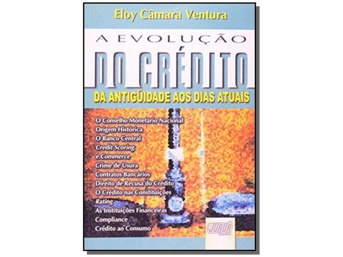Livro Evolucao Do Credito Da Antiguidade Aos Dias Atuais De Eloy Camara Ventura (português)