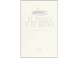 Livro El Exilio Y El Reino de Jose Veron Gormaz (Espanhol)