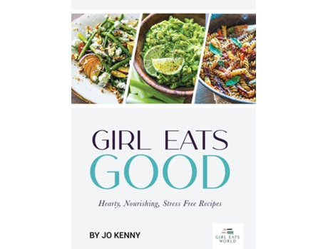 Livro Girl Eats Good hearty, nourishing, stress free recipes de Jo Kenny (Inglês)