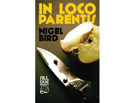 Livro In Loco Parentis De Nigel Bird (inglês)