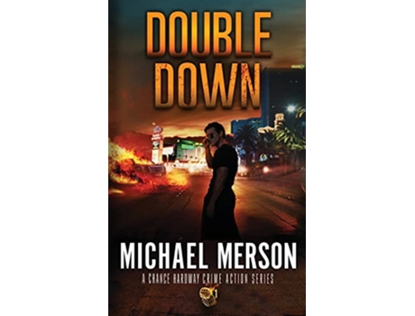 Livro Double Down A Chance Hardway Crime Action Series 1 de Michael Merson (Inglês)
