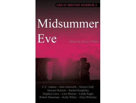 Livro Great British Horror 5 Midsummer Eve De Steve J Shaw (inglês)