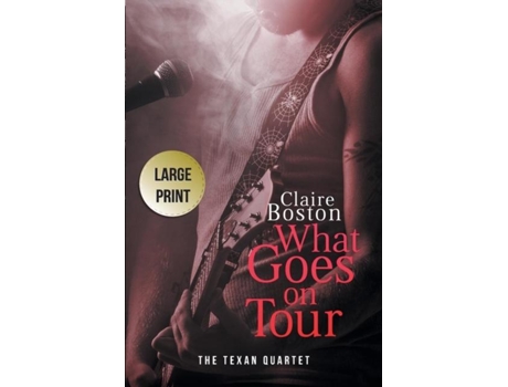 Livro What Goes On Tour De Claire Boston (inglês)