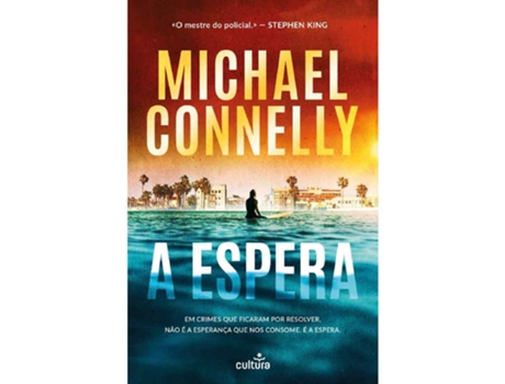 Livro A Espera De Michael Connelly De Michael Connelly (português)
