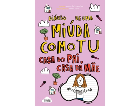 Livro Diário de uma miúda como tu: Casa do pai, casa da mãe de Maria Inês Almeida (Português)