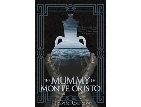 Livro The Mummy of Monte Cristo de J Trevor Robinson (Inglês)