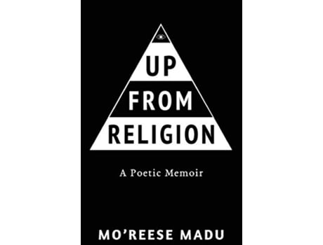 Livro Up From Religion A Poetic Memoir de MoReese Madu (Inglês)