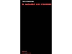 Livro El Cobarde Mas Valiente de Tirso de de Molina (Espanhol)