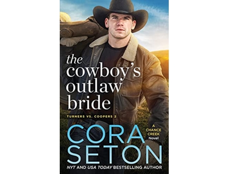 Livro The Cowboys Outlaw Bride de Cora Seton (Inglês)