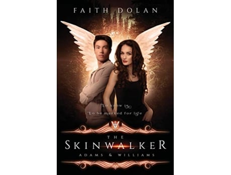 Livro The Skinwalker Adams Williams de Faith Dolan (Inglês)