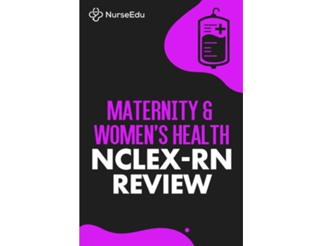 Livro Maternity Amp Womens Health - Nclex-rn Review De Nurseedu (inglês)