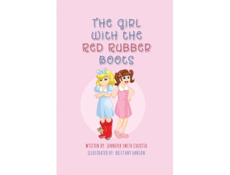 Livro The Girl With The Red Rubber Boots De Culotta, Jennifer Et Al. (inglês)