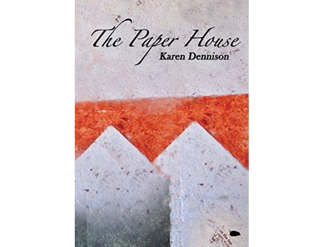 Livro The Paper House de Karen Dennison (Inglês)
