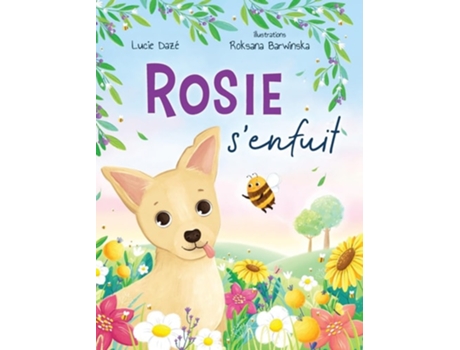Livro Rosie senfuit de Lucie Dazé (Francês - Capa Dura)