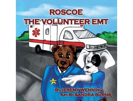 Livro Roscoe The Volunteer EMT de Jeremy Wenning (Inglês)