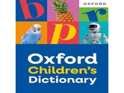 Livro Oxford Childrens Dictionary For ages 8 with age-appropriate definitions and full-colour images de Oxford Dictionaries (Inglês)