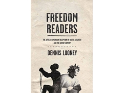Livro Freedom Readers de Dennis Looney (Inglês - Capa Dura)