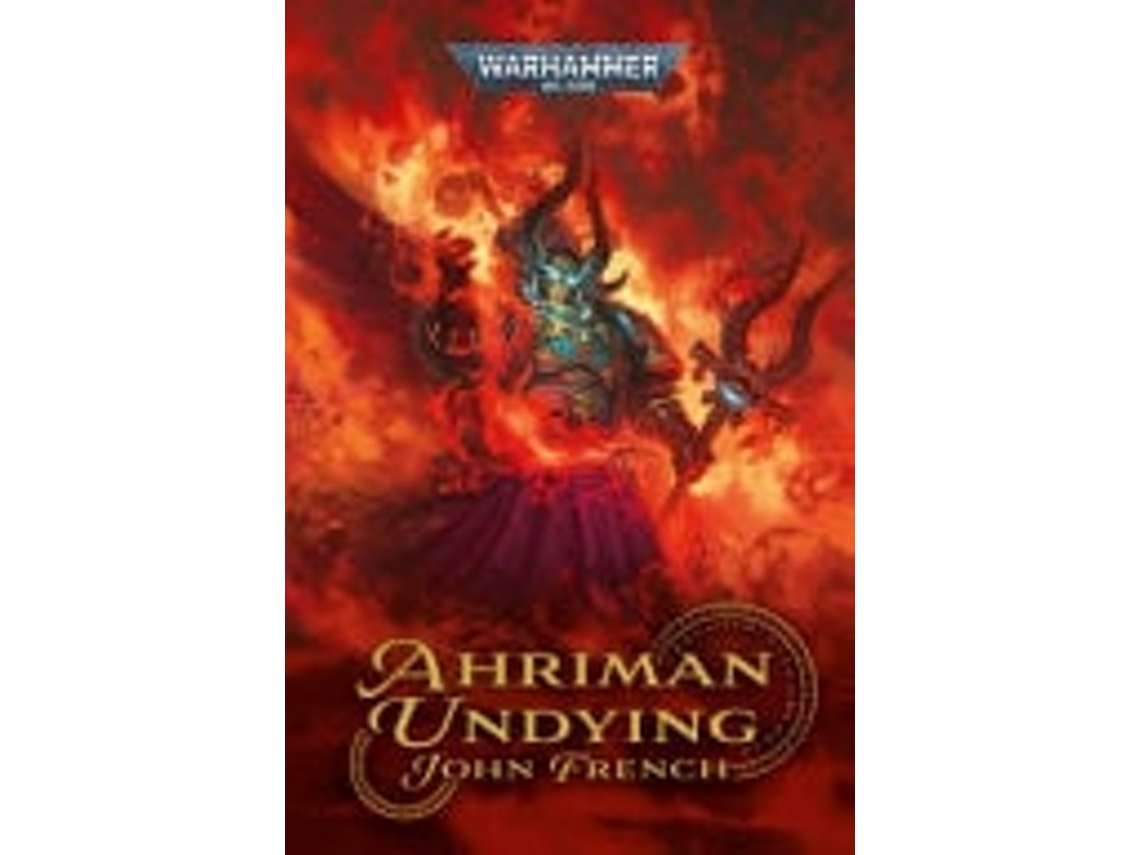 Livro Ahriman Undying De John French (inglês)