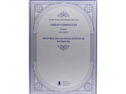 Livro Historia De Las Ideas Estéticas En España de Marcelino Menéndez Y Pelayo (Espanhol - Capa Dura)