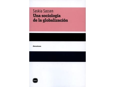 Livro Una Sociologia De La Globalizacion de Saskia Sassen (Espanhol)