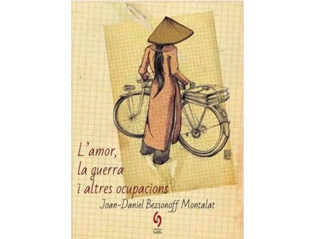 Livro LAmor, La Guerra I Altres Ocupacions de Joan-Daniel Bezsonoff Montalat (Catalão)