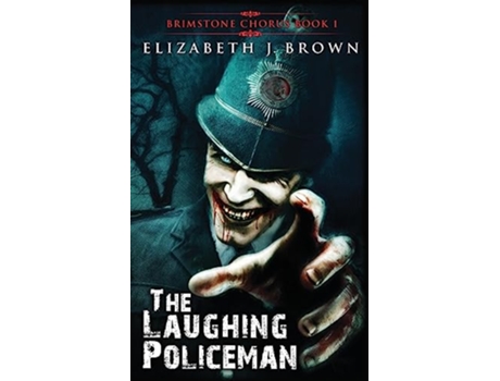Livro The Laughing Policeman Brimstone Chorus de Elizabeth J Brown (Inglês)