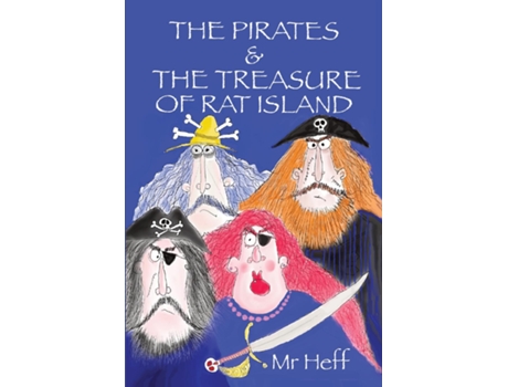 Livro The Pirates amp The Treasure of Rat Island de Mr Heff (Inglês)