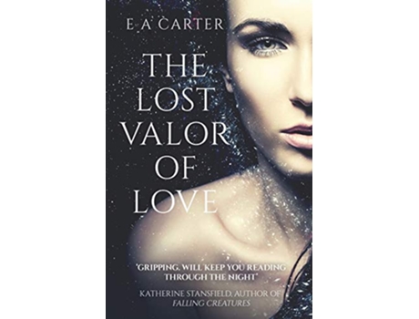 Livro The Lost Valor of Love Transcendence de E A Carter (Inglês)