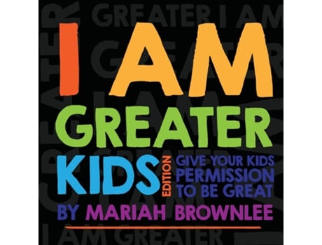 Livro I AM GREATER - Kids Edition de Mariah Brownlee (Inglês)