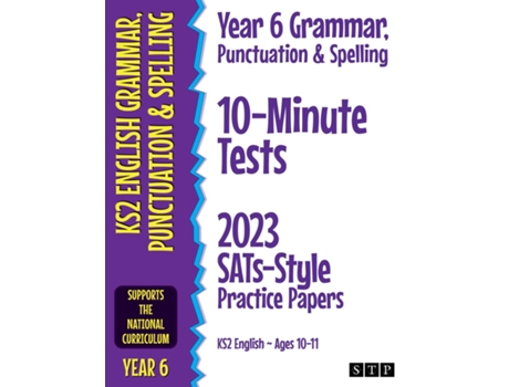 Livro Year 6 Grammar, Punctuation amp Spelling 10-Minute Tests 2023 SATs-Style Practice Papers de STP Books (Inglês)