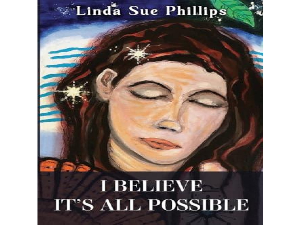 Livro I Believe its All Possible de Linda Sue Phillips (Inglês)