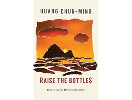 Livro Raise the Bottles de ChunMing Huang (Inglês)