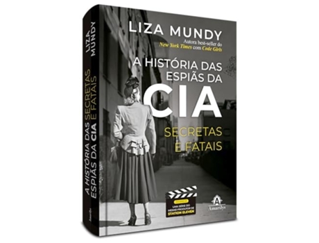 Livro A História Das Espiãs Da Cia Secretas E Fatais De Liza Mundy (português)